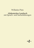 Altdeutsches Lesebuch 3956104277 Book Cover