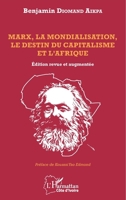 Marx, la mondialisation, le destin du capitalisme et l'Afrique (Harmattan Côte-d'Ivoire) (French Edition) 2343085900 Book Cover