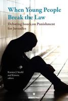 When Young People Break The Law 1617700975 Book Cover
