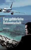Gefährliche Bekanntschaft 3734784050 Book Cover