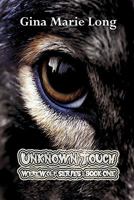 Unknown Touch 0982554257 Book Cover