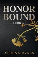 Honor Bound: Book 6 B0FX8FLXL8 Book Cover