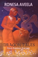 Dragon Tales from Eastern Europe 194939705X Book Cover