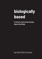 biologically based 1716621933 Book Cover