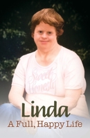 Linda: A Full Happy Life 1955791236 Book Cover
