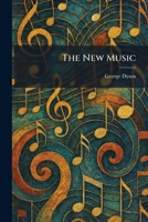 The New Music 1025866029 Book Cover