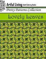 Lovely Leaves: Adult Coloring Book 1543089240 Book Cover