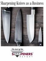 Sharpening Knives As a Business : Techniques and Systems for Knife Sharpening Businesses 0989449777 Book Cover