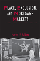 Place, Exclusion, and Mortgage Markets 1405196580 Book Cover