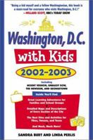 Washington, D.C., with Kids, 2002-2003 0761529209 Book Cover