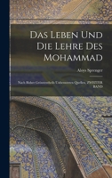 Das Leben Und Die Lehre Des Mohammad: Nach Bisher Grösstentheils Unbenutzten Quellen, ZWEITER BAND 1019082690 Book Cover