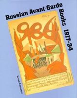 Russian Avant-Garde Books 1917-34 0262032015 Book Cover