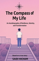 The Compass of My Life B0FRVXSCMJ Book Cover