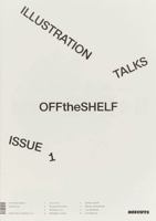 Off the Shelf, Issue 1 'illustration Talks' 1068311606 Book Cover