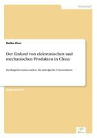 Der Einkauf Von Elektronischen Und Mechanischen Produkten in China 3838610296 Book Cover