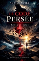 Le Code Persée (French Edition) B0H8MRCFZT Book Cover