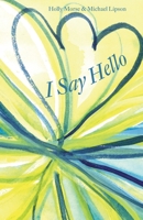 I Say Hello 1939790662 Book Cover