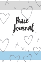 Peace Journal: Cute Fabulous Lovely Notebook/ Diary/ Journal to write in, Lovely Lined Blank designed interior 6 x 9 inches 80 Pages, Gift 169271967X Book Cover