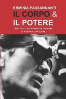Il corpo & il potere.: Salò o le 120 Giornate di Sodoma di Pier Paolo Pasolini (Italian Edition) B0CQBKR2XN Book Cover