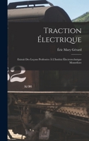 Traction Électrique: Extrait Des Leçons Professées À L'Institut Électrotechnique Montefiore 101902576X Book Cover