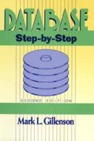 Database Step-by-Step, 2nd Edition 0471617598 Book Cover