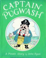 Captain Pugwash: A Pirate Story 1845079191 Book Cover