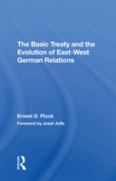 The Basic Treaty and the Evolution of Eastwest German Relations 0367305755 Book Cover