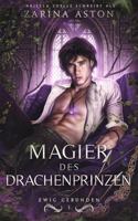 Magier des Drachenprinzen: Ewig gebunden #1 (German Edition) 195420261X Book Cover