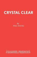 Crystal Clear 0573115214 Book Cover
