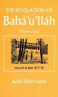 The Revelation of Bahá’u’lláh 0853982708 Book Cover