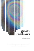 gutter rainbows 1963943031 Book Cover