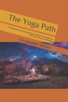 The Yoga Path: A Translation and Commentary of the First Chapter of the Yoga Sutras of Patanjali B08ZD4MZTG Book Cover