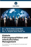 Globale Führungsqualitäten und interkulturelles Management: Ein Leitfaden für das Management multinationaler Unternehmen 6205340194 Book Cover