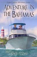 Adventure in the Bahamas 0989923010 Book Cover