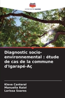 Diagnostic socio-environnemental: étude de cas de la commune d'Igarapé-Aç (French Edition) 6207994337 Book Cover