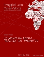 I viaggi di Luigi Luca Cavalli-Sforza - Quaderno degli schizzi - Seconda Edizione 1291208542 Book Cover