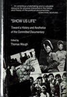 Show Us Life 0810822172 Book Cover