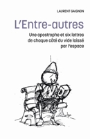 L'Entre-autres (French Edition) B0FRDYSVGM Book Cover