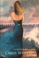 Weeks in Naviras 1494779331 Book Cover