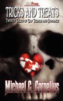 Tricks and Treats :Twenty Tales of Gay Terror and Romance 1608205363 Book Cover
