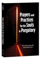 Prayers and Pratices for the Souls in Purgatory 1596144076 Book Cover