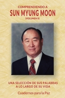 Comprendiendo a Sun Myung Moon Vol. 2 8412359062 Book Cover