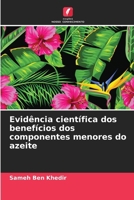 Evidência científica dos benefícios dos componentes menores do azeite (Portuguese Edition) 6208135028 Book Cover