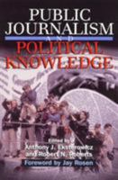 Public Journalism and Political Knowledge 0847695395 Book Cover