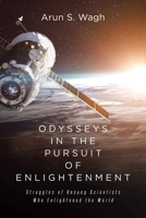 Odysseys in the Pursuit of Enlightenment: Struggles of Unsung Scientists Who Enlightened the World 1662440464 Book Cover