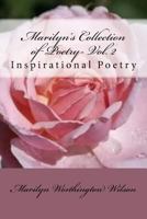 Marilyn's Collection of Poetry- Volume II: Inspirational Poetry 1974262995 Book Cover