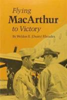 Flying Macarthur to Victory (Texas A & M University Military History) 0890969973 Book Cover