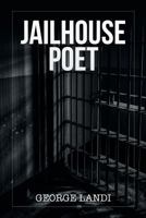 Jailhouse Poet 1642983799 Book Cover