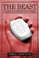 The Beast: A Dirty Bathhouse Soap Opera (Episode 05) 1508823405 Book Cover