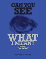 Can You See What I Mean Vol 5: The Suffix Y 1483962547 Book Cover